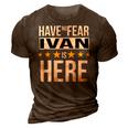 Have No Fear Ivan Is Here Name 3D Print Casual Tshirt Brown