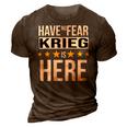 Have No Fear Krieg Is Here Name 3D Print Casual Tshirt Brown