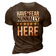 Have No Fear Nunnally Is Here Name 3D Print Casual Tshirt Brown