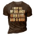 I Keep All My Dad Jokes In A Dad-A-Base Vintage Fathers Day 3D Print Casual Tshirt Brown