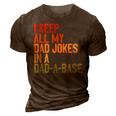 I Keep All My Dad Jokes In A Dad-A-Base Vintage Fathers Day 3D Print Casual Tshirt Brown