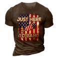 Just Here To Bang 4Th Of July American Flag Fourth Of July 3D Print Casual Tshirt Brown