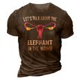 Lets Talk About The Elephant In The Womb 3D Print Casual Tshirt Brown