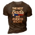 Mens The Best Dads Are Puerto Rican Puerto Rico 3D Print Casual Tshirt Brown