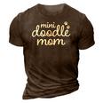 Mini Doodle Mom Miniature Goldendoodle Labradoodle Gift 3D Print Casual Tshirt Brown