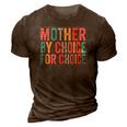 Mother By Choice For Choice Pro Choice Feminist Rights 3D Print Casual Tshirt Brown