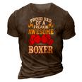 Proud Dad Of A Freakin Awesome Boxer For Boxing Dads 3D Print Casual Tshirt Brown