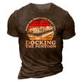 Sorry For What I Said While I Was Docking The Pontoon 3D Print Casual Tshirt Brown