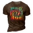 Tie Dye Pro Roe 1973 Pro Choice Womens Rights 3D Print Casual Tshirt Brown