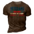 Veteran Veterans Are Not Suckers Or Losers 220 Navy Soldier Army Military 3D Print Casual Tshirt Brown