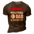 Warning Volleyball Dad Will Yell Loudly Volleyball-Player 3D Print Casual Tshirt Brown