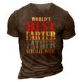 Worlds Best Farter Father Actually Both Happy Fathers Day 3D Print Casual Tshirt Brown