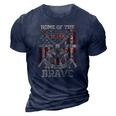 4Th Of July Military Home Of The Free Because Of The Brave 3D Print Casual Tshirt Navy Blue