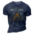 As A Mcclurg I Have A 3 Sides And The Side You Never Want To See 3D Print Casual Tshirt Navy Blue