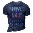 Back Up Terry Put It In Reverse Firework Funny 4Th Of July 3D Print Casual Tshirt Navy Blue