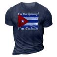 Cuban Flag Cuba Funny Saying Im Not Yelling Im Cuban 3D Print Casual Tshirt Navy Blue