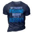 Dedushka Grandpa Fishing Gift My Favorite Fishing Buddy Calls Me Dedushka 3D Print Casual Tshirt Navy Blue