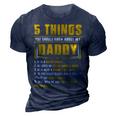 Father Grandpa 5 Things You Should Know About My Daddy Fathers Day 12 Family Dad 3D Print Casual Tshirt Navy Blue
