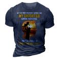 Father Grandpa At The First Moment When I See My Daughter Open Her Eyes 166 Family Dad 3D Print Casual Tshirt Navy Blue