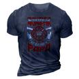 Firefighter Papa Fire Fighter Dad For Fathers Day Fireman 3D Print Casual Tshirt Navy Blue