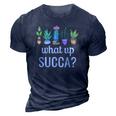 Funny Cactus Garden Costume What Up Succa Tee For Men Women 3D Print Casual Tshirt Navy Blue
