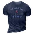 Funny Eat Drink And Be Mary Wine Womens Novelty Gift 3D Print Casual Tshirt Navy Blue