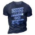 Gigi Name Gift If You Are Gigi 3D Print Casual Tshirt Navy Blue