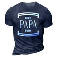 Graphic Best Papa Ever Fathers Day Gift Funny Men 3D Print Casual Tshirt Navy Blue