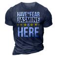 Have No Fear Jasmine Is Here Name 3D Print Casual Tshirt Navy Blue