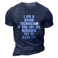 I Am A Bomb Technician If You See Me Running On Back 3D Print Casual Tshirt Navy Blue