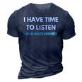I Have Time To Listen Suicide Prevention Awareness Support V2 3D Print Casual Tshirt Navy Blue
