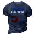I Plead Fifth 5Th Amendment Constitution Rights Print 3D Print Casual Tshirt Navy Blue
