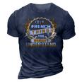 Its A French Thing You Wouldnt Understand T Shirt French Shirt For French 3D Print Casual Tshirt Navy Blue