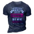 Ive Been Called A Lot Of Names But Momma Is My F 3D Print Casual Tshirt Navy Blue