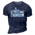 Mens El Papa Mas Chingon Mexican Hat Spanish Fathers Day Gift 3D Print Casual Tshirt Navy Blue