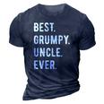 Mens Funny Best Grumpy Uncle Ever Grouchy Uncle Gift 3D Print Casual Tshirt Navy Blue