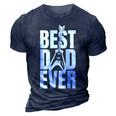 Mens Funny Dads Birthday Fathers Day Best Dad Ever 3D Print Casual Tshirt Navy Blue