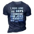 Mens I Have Gone 0 Days Without Making A Dad Joke Fathers Day 3D Print Casual Tshirt Navy Blue