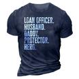 Mens Loan Officer Husband Daddy Protector Hero Fathers Day Dad 3D Print Casual Tshirt Navy Blue