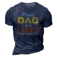 Mens Proud Dad Of An Official Teenager 13Th Birthday Son Daughter 3D Print Casual Tshirt Navy Blue