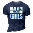 Mens Real Men Make Girls - Family Newborn Paternity Girl Daddy 3D Print Casual Tshirt Navy Blue