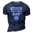 Mens Warning Volleyball Dad Yell Funny Sports Fan Daddy Papa Men 3D Print Casual Tshirt Navy Blue
