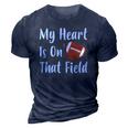 My Heart Is On That Field Football Player Mom 3D Print Casual Tshirt Navy Blue
