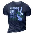 My Money Dont Jiggle Jiggle It Folds Funny Meme 3D Print Casual Tshirt Navy Blue