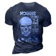 Norris Name Gift Norris Ive Only Met About 3 Or 4 People 3D Print Casual Tshirt Navy Blue