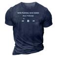 Now Playing Who Asked Ft Feat Nobody Dank Meme Funny Gift 3D Print Casual Tshirt Navy Blue