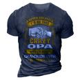 Opa Grandpa Gift I Never Dreamed I’D Be This Crazy Opa 3D Print Casual Tshirt Navy Blue