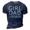 Outnumbered Dad Of Girls Men Fathers Day For Girl Dad 3D Print Casual Tshirt Navy Blue