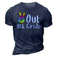 Peace Out 8Th Grade Tie Dye Graduation Class Of 2022 Virtual V2 3D Print Casual Tshirt Navy Blue