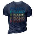 Pisano Name Shirt Pisano Family Name 3D Print Casual Tshirt Navy Blue